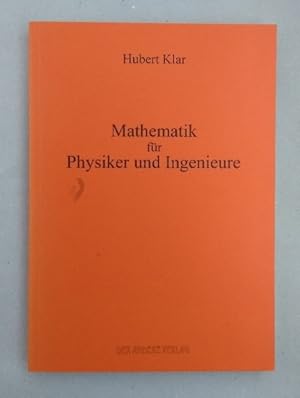Mathematik für Physiker und Ingenieure.