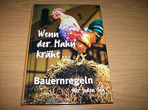 Bild des Verkufers fr Krht der Hahn. Bauernweisheiten fr jeden Tag zum Verkauf von Gabis Bcherlager