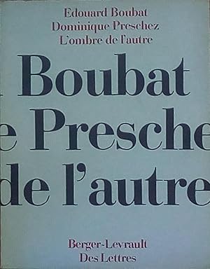 Imagen del vendedor de L'ombre de l'autre a la venta por Bouquinerie L'Ivre Livre