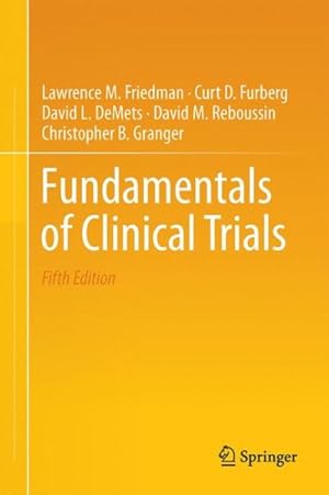 Image du vendeur pour Fundamentals of Clinical Trials mis en vente par GreatBookPricesUK