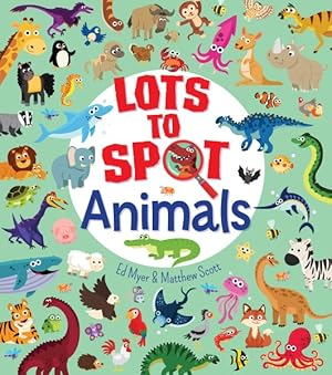 Immagine del venditore per Lots to Spot : Animals venduto da GreatBookPrices
