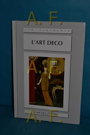 Seller image for L Art Deco for sale by Antiquarische Fundgrube e.U.