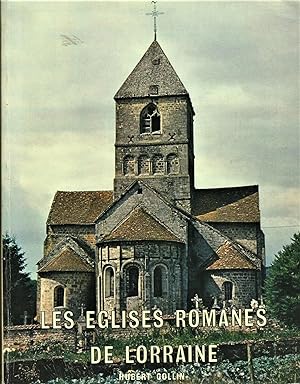 Les Églises Romanes De Lorraine, Tome 1: Introduction Générale
