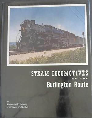 Image du vendeur pour Steam Locomotives Of The Burlington Route mis en vente par Chapter 1