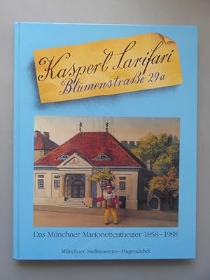 2 Bücher Kasperl Larifari Münchner Marionettentheater 1858-1988 + Theaterspiel Maskenbilden und S...