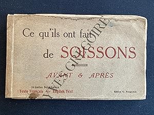 CE QU'ILS ONT FAIT DE SOISSONS AVANT ET APRES-24 CARTES POSTALES DETACHABLES