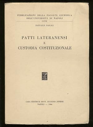 Patti Lateranensi e custodia costituzionale.