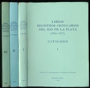Libros Registros-Cedularios del Río de La Plata (1534-1717). Catalogo I - Catalogo II - Catalogo ...