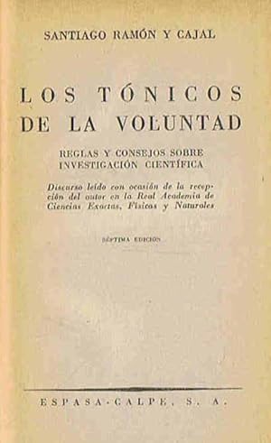 Seller image for LOS TNICOS DE LA VOLUNTAD. Reglas y consejos sobre investigacin cientfica. for sale by Librera Torren de Rueda