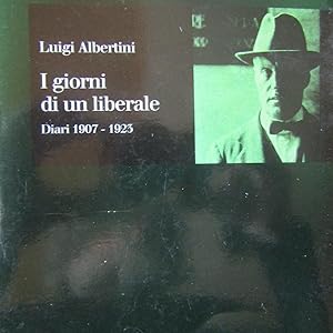 Image du vendeur pour I giorni di un liberale Diari 1907 - 1923 mis en vente par Antonio Pennasilico