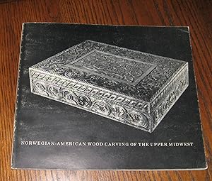 Seller image for Norwegian-American Wood Carving of the Upper Midwest for sale by Paul Wiste Books