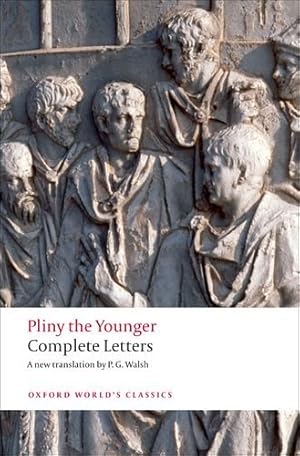 Immagine del venditore per Complete Letters (Oxford World's Classics) by Pliny the Younger [Paperback ] venduto da booksXpress