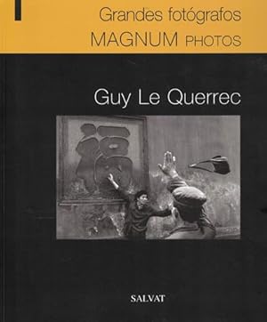 Imagen del vendedor de Grandes fotgrafos Magnum photos. Guy Le Querrec a la venta por Librera Cajn Desastre