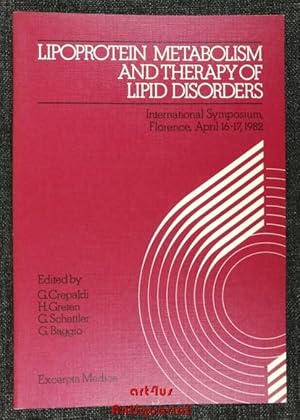 Imagen del vendedor de Lipoprotein Metabolism and Therapy of Lipid Disorders : International Symposium Florence, April 16-17, 1982 a la venta por art4us - Antiquariat