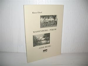 Seller image for Wassenberg - Pskow: Eine Reise for sale by buecheria, Einzelunternehmen