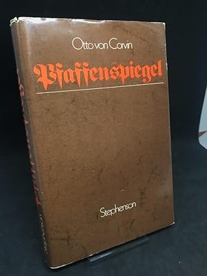 Bild des Verkufers fr Pfaffenspiegel. Historische Denkmale des christlichen Fanatismus. Bearbeitung: Ernest Peterson. zum Verkauf von Altstadt-Antiquariat Nowicki-Hecht UG