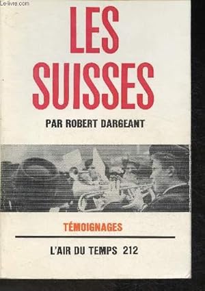 Seller image for Les Suisses for sale by Le-Livre
