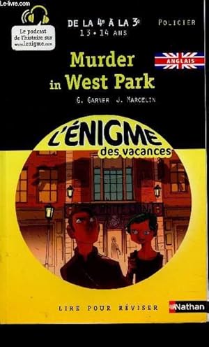 Imagen del vendedor de Murder in West Park (Collection : "Lire pour rviser" De la 4e  la 3e 13-14 ans Policier) a la venta por Le-Livre