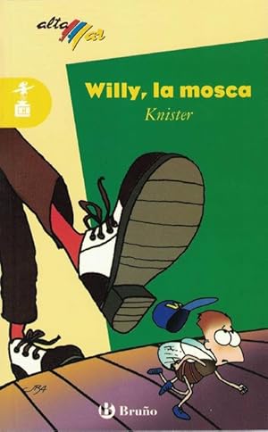 Willy, la mosca. Título original: Willi Wirsing. Edad: 10+.