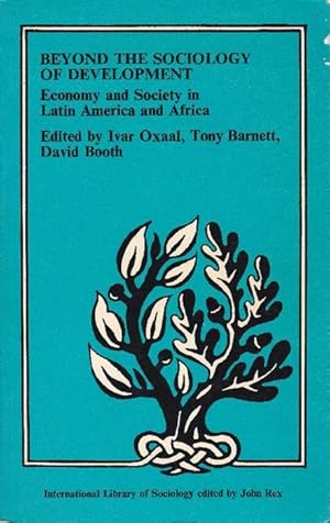 Bild des Verkufers fr Beyond The Sociology Of Development. Economy and Society in Latin America and Africa. zum Verkauf von La Librera, Iberoamerikan. Buchhandlung