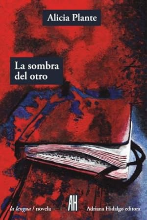 Imagen del vendedor de Sombra del otro, La. a la venta por La Librera, Iberoamerikan. Buchhandlung