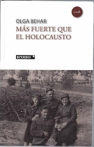 Imagen del vendedor de Ms fuerte que el Holocausto. a la venta por La Librera, Iberoamerikan. Buchhandlung