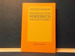 Bild des Verkäufers für Griechisch-Deutsches Wörterbuch zum Neuen Testament zum Verkauf von Eugen Küpper