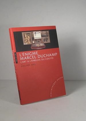 Imagen del vendedor de L'nigme Marcel Duchamp. L'art  l'preuve du cogito a la venta por Librairie Bonheur d'occasion (LILA / ILAB)