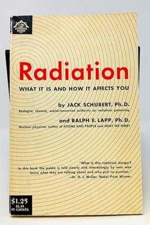 Seller image for Radiation: What it is and How it Affects You for sale by Catron Grant Books