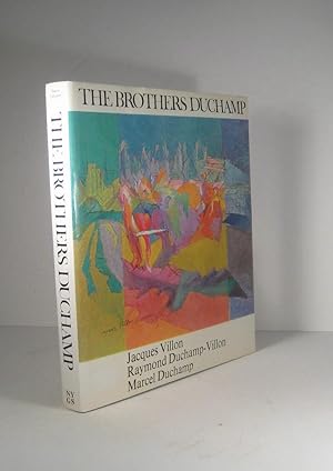 Seller image for The Brothers Duchamp. Jacques Villon. Raymond Duchamp-Villon. Marcel Duchamp for sale by Librairie Bonheur d'occasion (LILA / ILAB)