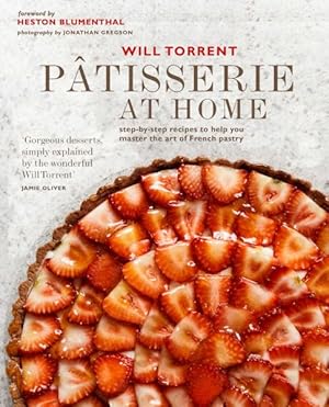 Seller image for Pâtisserie at Home : Step-by-step Recipes to Help You Master the Art of French Pastry for sale by GreatBookPricesUK