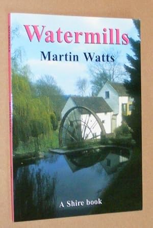 Watermills (Shire Album 457)