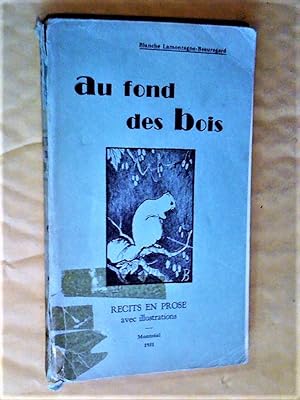 Imagen del vendedor de Au fond des bois. Rcits en prose avec illustrations a la venta por Claudine Bouvier