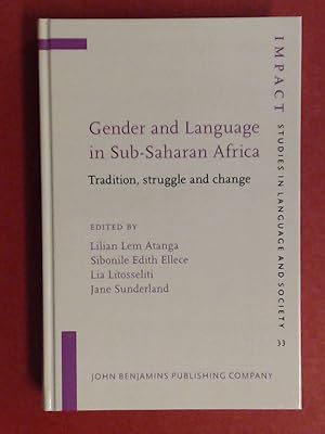 Seller image for Gender and language in sub-Saharan Africa. Sudanese refugees in Australia. Volume 33 aus der Reihe "IMPACT: Studies in Language and Society". for sale by Wissenschaftliches Antiquariat Zorn