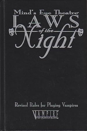 Laws of the Night Mind's Eye Theatre. Revised Rules for Playing Vampires.