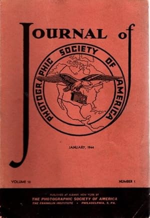 THE JOURNAL OF THE PHOTOGRAPHIC SOCIETY OF AMERICA VOL 10 NO 1 JANUARY, 1944