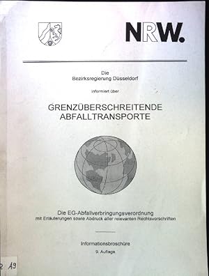 Bild des Verkufers fr Grenzberschreitende Abfalltransporte. Die EG-Abfallverbingungsverordnung mit Erluterungen sowie Abdruck aller relevanten Rechtsvorschriften. Informationsbroschre. zum Verkauf von books4less (Versandantiquariat Petra Gros GmbH & Co. KG)