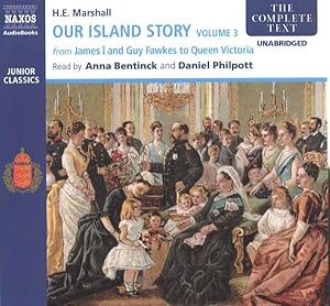 Imagen del vendedor de Our Island Story : From James I and Guy Fawkes to Queen Victoria a la venta por GreatBookPrices