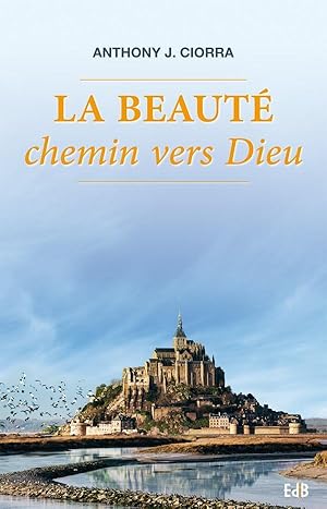 la beauté, chemin vers dieu