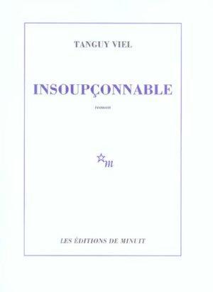 Image du vendeur pour Insouponnable mis en vente par Chapitre.com : livres et presse ancienne