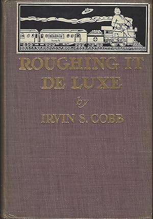 Roughing it De Luxe