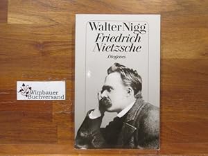 Friedrich Nietzsche. Mit einem Nachw. von Max Schoch / Diogenes-Taschenbuch ; 22742