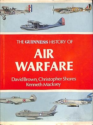 Bild des Verkufers fr The Guiness History of Air Warfare zum Verkauf von WeBuyBooks