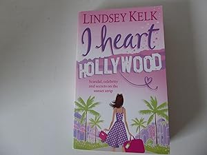 Imagen del vendedor de I heart Hollywood. Scandal, celbrity and secrets on the sunset strip. Paperback a la venta por Deichkieker Bcherkiste