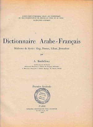 Dictionnaire Arabe-Francais. Dialectes de Syrie: Alep, Damas, Liban, Jérusalem.