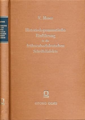 Imagen del vendedor de Historisch-grammatische Einfhrung in die frhneuhochdeutschen Schriftdialekte. a la venta por Versandantiquariat  Rainer Wlfel