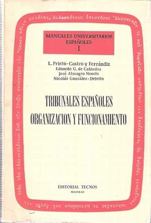 Imagen del vendedor de Tribunales espaoles, Organizacin y Funcionamiento a la venta por SOSTIENE PEREIRA