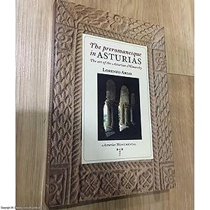 Bild des Verkufers fr The Preromanesque in Asturias : the art of the Asturian monarchy zum Verkauf von 84 Charing Cross Road Books, IOBA