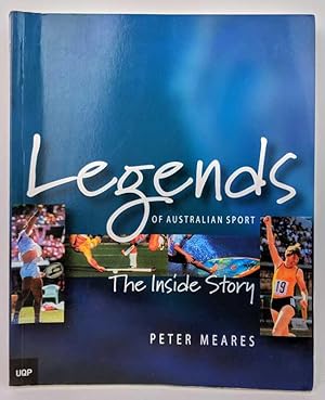 Legends of Australian Sport: The Inside Story