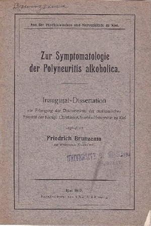 Zur Symptomatologie der Polyneuritis alkoholica. Inaugural-Dissertation.